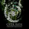 Over Ride NZ - Rain Fade - Single